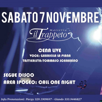 CENA Spettacolo + DISCO Ipogeo CALL ONE NIGHT @ Trappeto