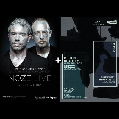 NOZE (live) & FUSE w/ Milton Bradley & Skizzo @ Hyper Disco