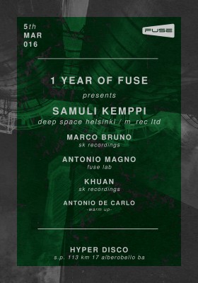 05.03 1 Year of #FuseLab w/ #SamuliKemppi @HyperDiscoIT (Alberobello, Bari)
