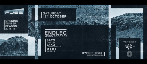 FUSE LAB. Opening Winter Season with ENDLEC [Mord Records] @ Hyper Disco