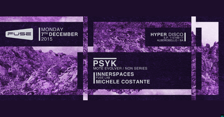 FUSE w/ PSYK [Non series/Tresor/Mote-Evolver] @ Hyper