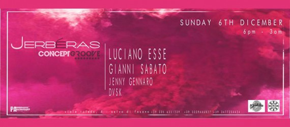 CONCEPT GROOVE 3 w/ Luciano Esse & Gianni Sabato @ Jerbéras
