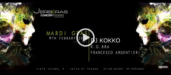 09.02 Mardi Gras: il Carnevale Concept Groove (FREE ENTRY) @Jerbéras Club