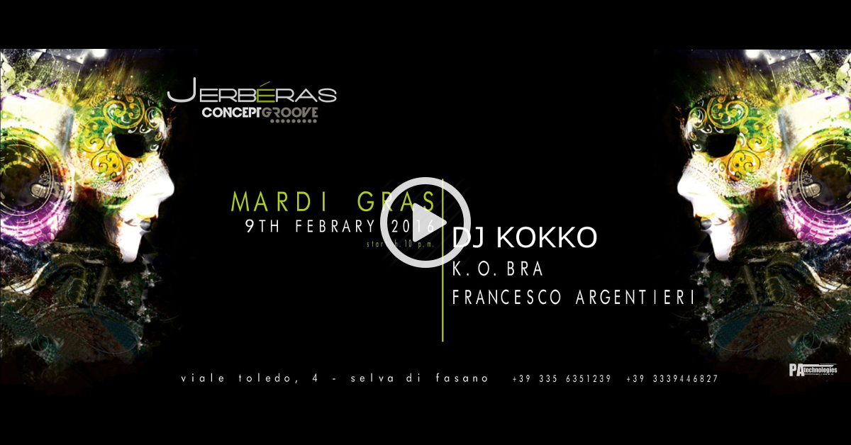 09.02 Mardi Gras: il Carnevale Concept Groove (FREE ENTRY) @Jerbéras Club