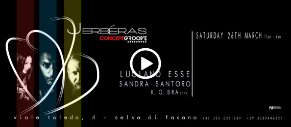 Concept Groove 6 w/ Luciano Esse [Sound Department] & Sandra Santoro [Radionorba] @ Jerbéras Club